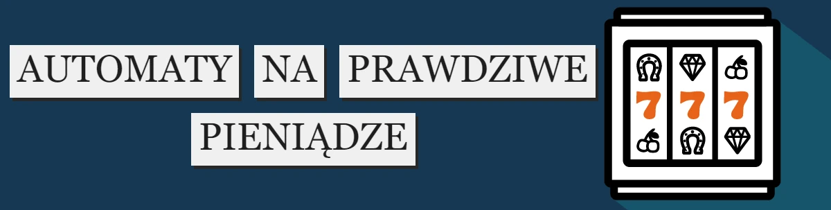 Najlepsze automaty online na prawdziwe pieniądze